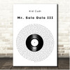 Kid Cudi Mr. Solo Dolo III Vinyl Record Song Lyric Print