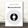 Leonard Cohen Nevermind Vinyl Record Song Lyric Print