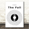 Lovejoy The Fall Vinyl Record Song Lyric Print