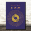 Deacon Blue Dignity Blue & Copper Gold Vinyl Record Song Lyric Print