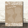Louis Armstrong La Vie En Rose Burlap & Lace Song Lyric Print