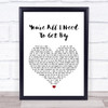 Marvin Gaye You're All I Need To Get By White Heart Song Lyric Music Wall Art Print