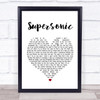 Oasis Supersonic White Heart Song Lyric Music Wall Art Print