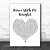 Olly Murs Dance With Me Tonight White Heart Song Lyric Music Wall Art Print