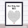 One Day Like This Elbow Heart Song Lyric Music Wall Art Print