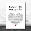 Paloma Faith Only Love Can Hurt Like This White Heart Song Lyric Music Wall Art Print