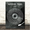 Ride Vapour Trail Grunge Grey Vinyl Record Song Lyric Print