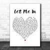 Save Ferris Let Me In White Heart Song Lyric Music Wall Art Print