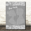 Natasha Bedingfield These Words Grey Burlap & Lace Song Lyric Print