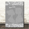 The Streets Your Song Grey Burlap & Lace Song Lyric Print