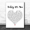 Smokie Baby It's You White Heart Song Lyric Music Wall Art Print