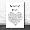 Soft Cell Tainted Love Heart Song Lyric Music Wall Art Print