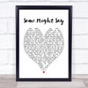 Some Might Say Oasis Heart Song Lyric Music Wall Art Print