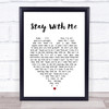 Stay With Me Sam Smith Heart Song Lyric Music Wall Art Print