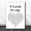 Steve Harley & Cockney Rebel A Friend For Life White Heart Song Lyric Music Wall Art Print