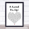 Steve Harley & Cockney Rebel A Friend For Life White Heart Song Lyric Music Wall Art Print