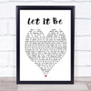 The Beatles Let It Be Heart Song Lyric Music Wall Art Print