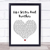 The Drifters Like Sister And Brother White Heart Song Lyric Music Wall Art Print