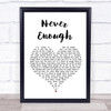The Greatest Showman Never Enough White Heart Song Lyric Music Wall Art Print