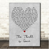B.B. King The Thrill is Gone Grey Heart Song Lyric Print