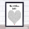 The Other Side The Greatest Showman Heart Song Lyric Music Wall Art Print