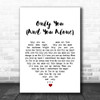 The Platters Only You (And You Alone) White Heart Song Lyric Music Wall Art Print