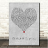 Barbra Streisand & Willie Nelson Id Want It To Be You Grey Heart Song Lyric Print