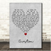 Old 97's Question Grey Heart Song Lyric Print