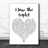 Todd Rundgren I Saw The Light White Heart Song Lyric Music Wall Art Print