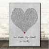 Sam Tompkins You Broke My Heart So Gently Grey Heart Song Lyric Print