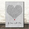 Sinéad Harnett If You Let Me Grey Heart Song Lyric Print