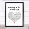 Toploader Dancing In The Moonlight White Heart Song Lyric Music Wall Art Print