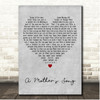 T Carter A Mother's Song Grey Heart Song Lyric Print