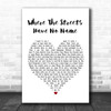 U2 Where The Streets Have No Name White Heart Song Lyric Music Wall Art Print