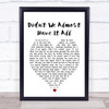 Whitney Houston Didn't We Almost Have It All Heart Song Lyric Music Wall Art Print