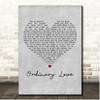 U2 Ordinary Love Grey Heart Song Lyric Print