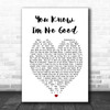 You Know I'm No Good Amy Winehouse Heart Song Lyric Music Wall Art Print