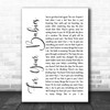 Simply Red For Your Babies White Script Song Lyric Music Wall Art Print