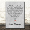 Drew Holcomb & The Neighbors Live Forever Grey Heart Song Lyric Print