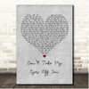 Gloria Gaynor Cant Take My Eyes Off You Grey Heart Song Lyric Print