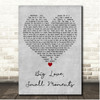 JJ Heller Big Love, Small Moments Grey Heart Song Lyric Print