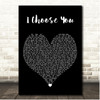 Kiana Ledé I Choose You Black Heart Song Lyric Print