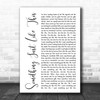 The Chainsmokers Coldplay Something Just Like This White Script Lyric Music Wall Art Print