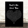 LeAnn Rimes But I Do Love You Black Heart Song Lyric Print