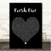Maverick City Music Fresh Fire Black Heart Song Lyric Print
