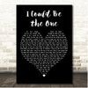 Avicii vs Nicky Romero I Could Be the One Black Heart Song Lyric Print