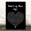 Paul Anka Times Of Your Life Black Heart Song Lyric Print