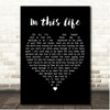 Ronan Keating In This Life Black Heart Song Lyric Print