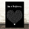 Smashmouth I'm a Believer Black Heart Song Lyric Print