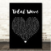 Sub Focus Tidal Wave Black Heart Song Lyric Print